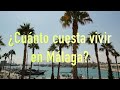 ¿Cuánto cuesta vivir en Málaga?