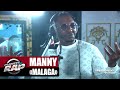 [Exclu] Manny "Malaga" #PlanèteRap